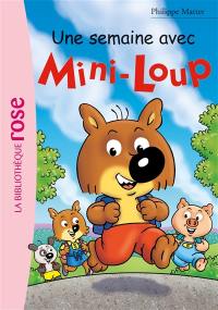 Mini-Loup. Vol. 24. Une semaine avec Mini-Loup