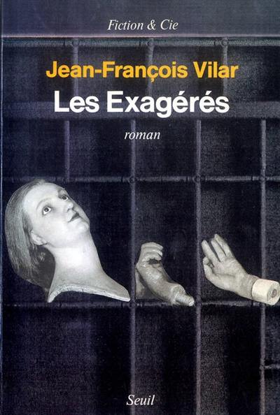 Les exagérés