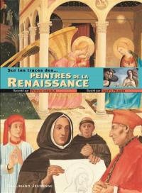 Sur les traces des... peintres de la Renaissance