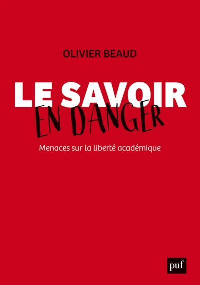 Le savoir en danger : menaces sur la liberté académique