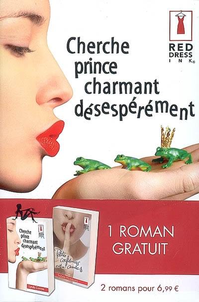 Cherche prince charmant désespérément