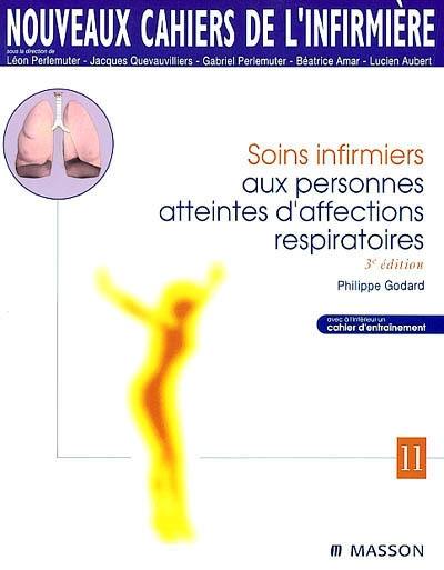 Soins infirmiers aux personnes atteintes d'affections respiratoires