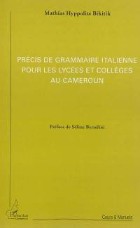 Précis de grammaire italienne pour les lycées et collèges au Cameroun