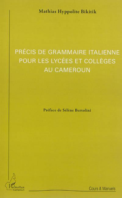 Précis de grammaire italienne pour les lycées et collèges au Cameroun