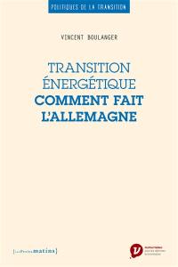 Transition énergétique : comment fait l'Allemagne