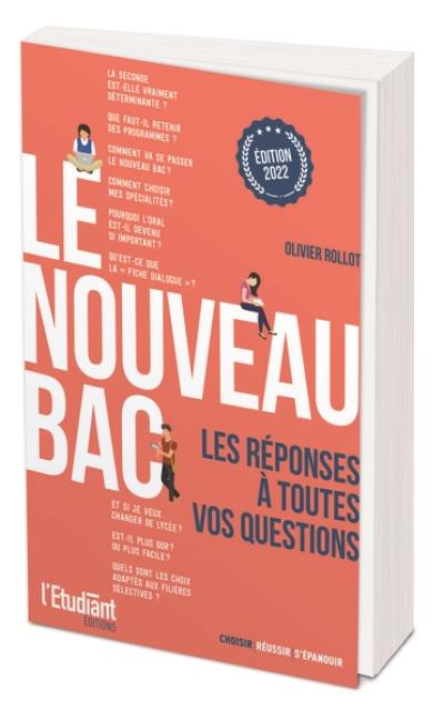 Le nouveau bac : les réponses à toutes vos questions