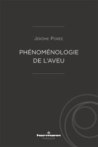 Phénoménologie de l'aveu