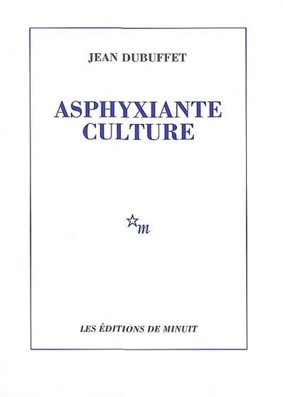 Asphyxiante culture