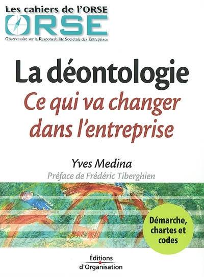 La déontologie change tout dans l'entreprise