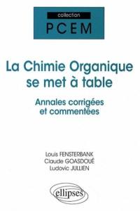 La chimie organique se met à table : annales de l'université de Paris VI