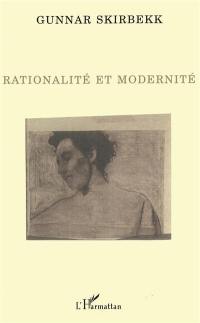 Rationalité et modernité