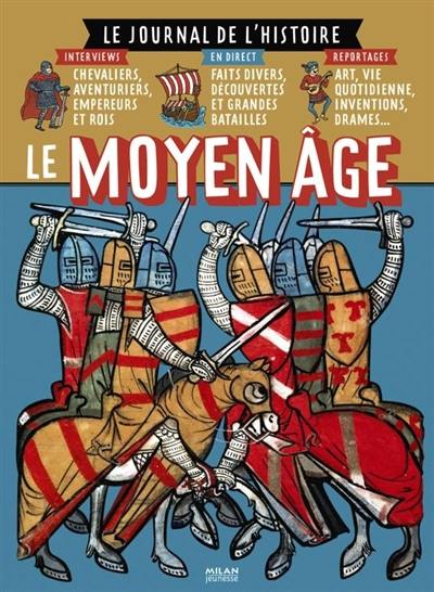 Le Moyen Age