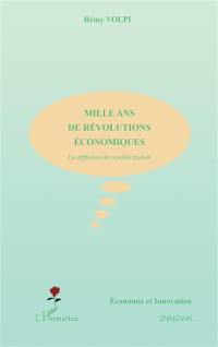 Mille ans de révolutions économiques : la diffusion du modèle italien