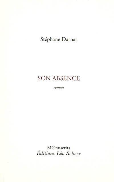 Son absence