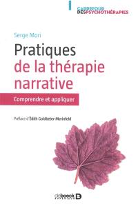 Pratiques de la thérapie narrative : comprendre et appliquer