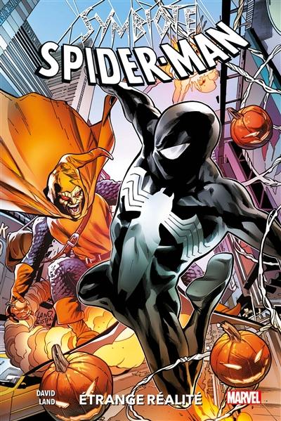 Symbiote Spider-Man : étrange réalité