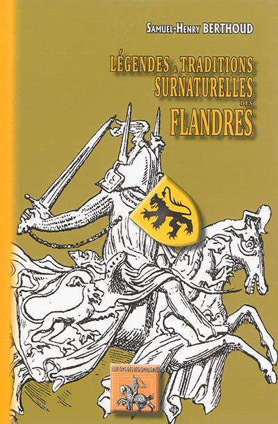 Légendes et traditions surnaturelles des Flandres