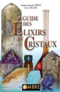 Guide des élixirs de cristaux