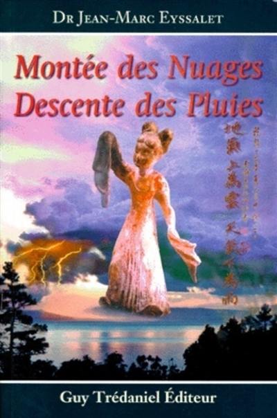 Montée des nuages et descente des pluies : une approche de la conception dynamique d'ensemble du triple réchauffeur, coordinateur des viscères en médecine chinoise