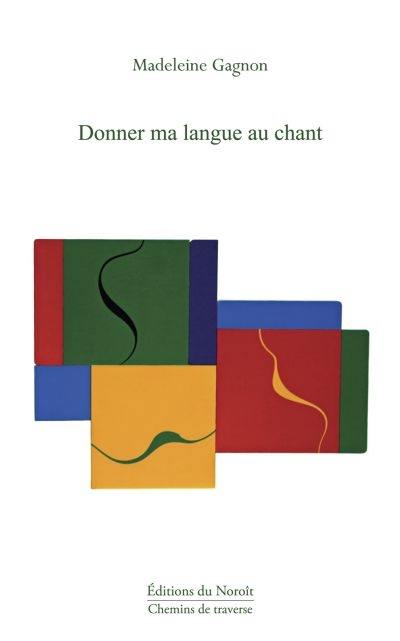 Donner ma langue au chant