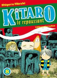 Kitaro le repoussant. Vol. 8