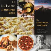 La cuisine du haut-pays niçois : un savoir vivre à partager