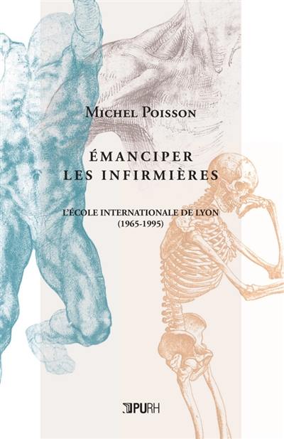 Emanciper les infirmières : l'Ecole internationale de Lyon (1965-1995)