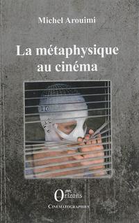 La métaphysique au cinéma