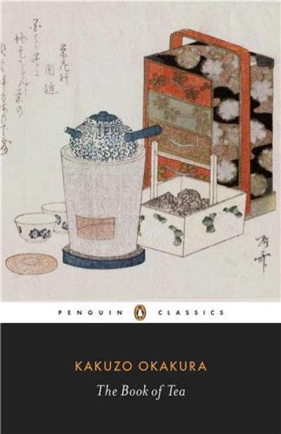 Kakuzo Okakura The Book of Tea