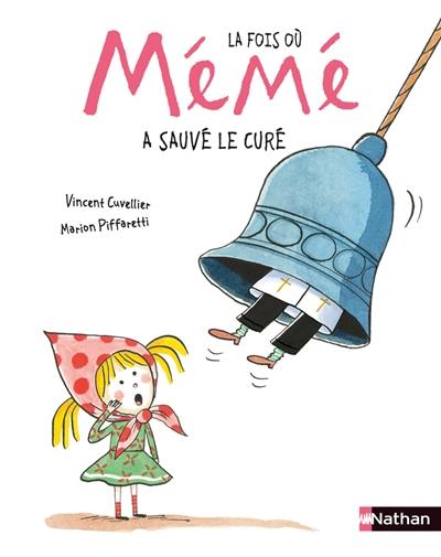 La fois où mémé a sauvé le curé