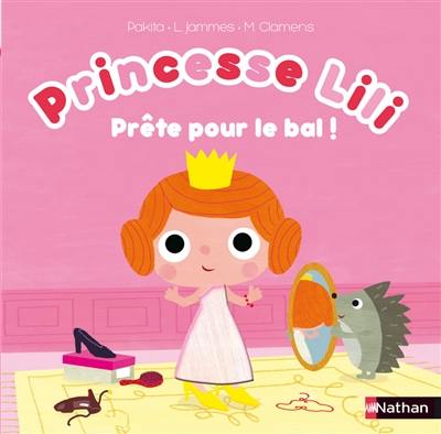 Princesse Lili : prête pour le bal !