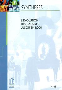 L'évolution des salaires jusqu'en 2000