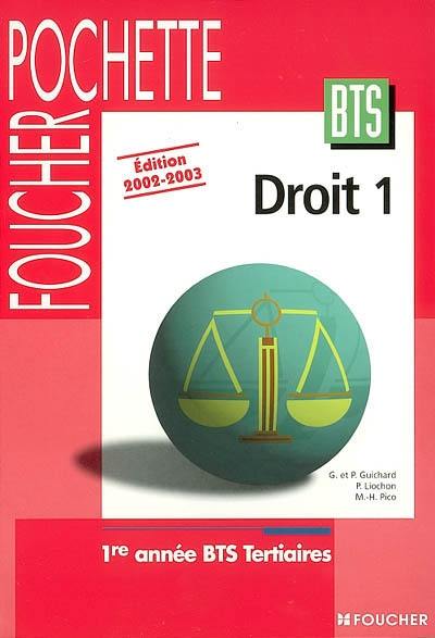 Droit 1 : 1re année BTS tertiaires