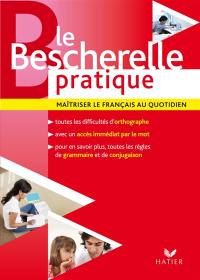 Le Bescherelle pratique : maîtriser le français au quotidien