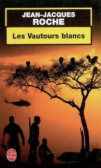 Les vautours blancs