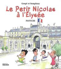 Le petit Nicolas à l'Elysée : pastiche