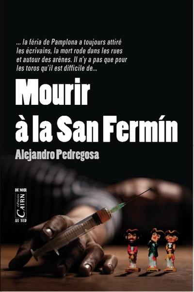 Mourir à la San Fermin