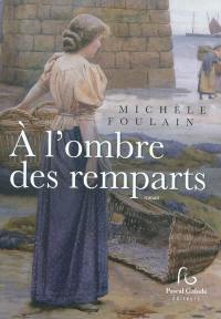 A l'ombre des remparts