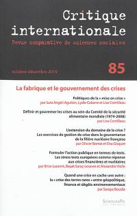 Critique internationale, n° 85. La fabrique et le gouvernement des crises