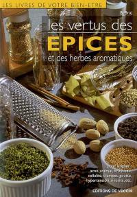 Les vertus des épices et des herbes aromatiques