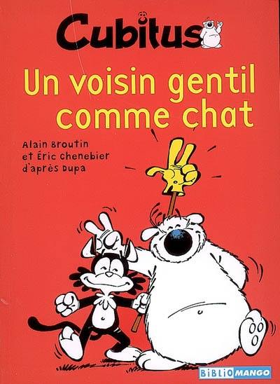 Cubitus. Vol. 2. Un voisin gentil comme chat