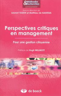 Perspectives critiques en management : pour une gestion citoyenne