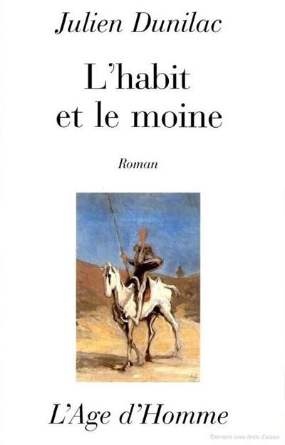 L'habit et le moine