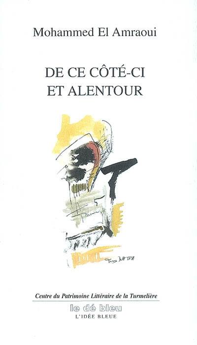 De ce côté-ci et alentour