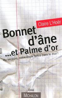 Bonnet d'âne et Palme d'or