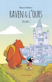 Raven & l'ours. Vol. 1