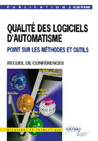 Qualité des logiciels d'automatisme : point sur les méthodes et les outils