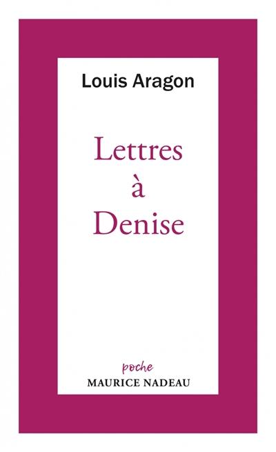 Lettres à Denise