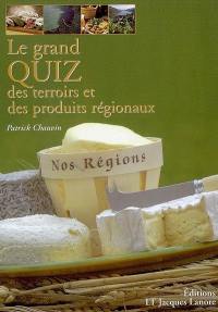 Le grand quiz des terroirs et des produits régionaux