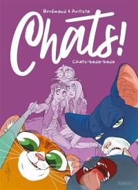 Chats !. Vol. 2. Chats bada-bada